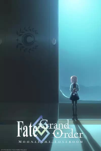 Fate/Grand Order: Moonlight/Lostroom poster