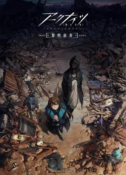 Arknights: Prelude to Dawn poster